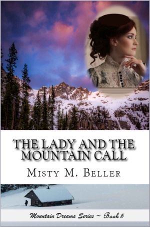 [Mountain Dreams 05] • The Lady and the Mountain Call